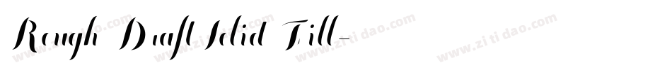 Rough DraftSolid Fill字体转换